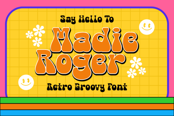Madie Roge: A Practical Guide to the Groovy Vintage Display Font