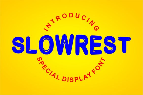 Slowrest: The Bold Display Font for Every Creator
