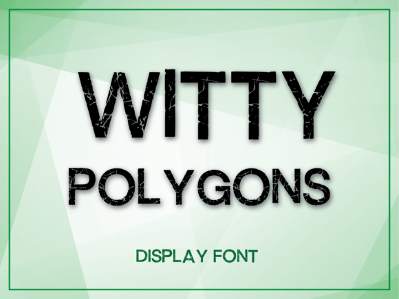 Strategic Typography: Leveraging Witty Polygon for Brand Clarity and Engagement