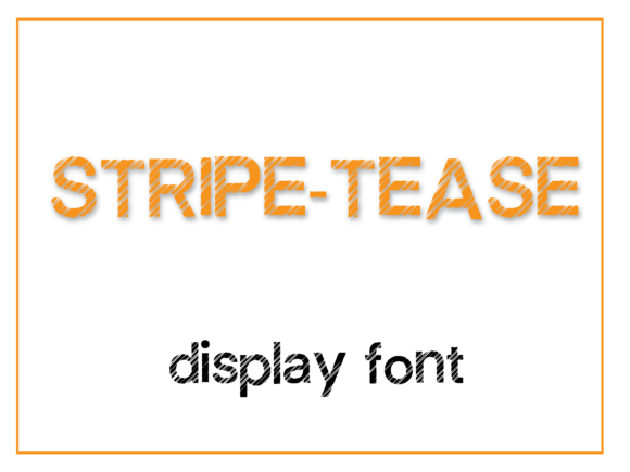Unleashing Bold Typography with Stripe-Tease