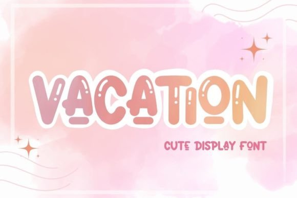 Unlocking Creative Joy: How the Vacation Display Font Transforms Your Designs